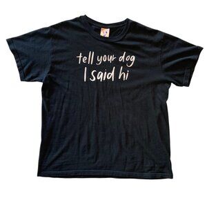 Men's TELL YOUR DOG I SAID HI Graphic Tee T-Shirt Official We Rate Dogs XL Black